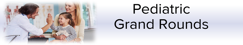 2020 Grand Rounds: Pediatrics Banner